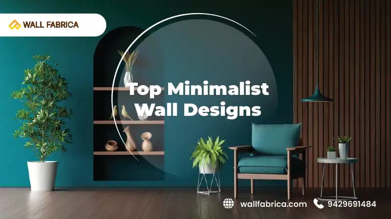 Top Minimalist Wall Designs for Modern Homes