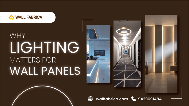 Why Interior Lighting Matters With Wall Panels