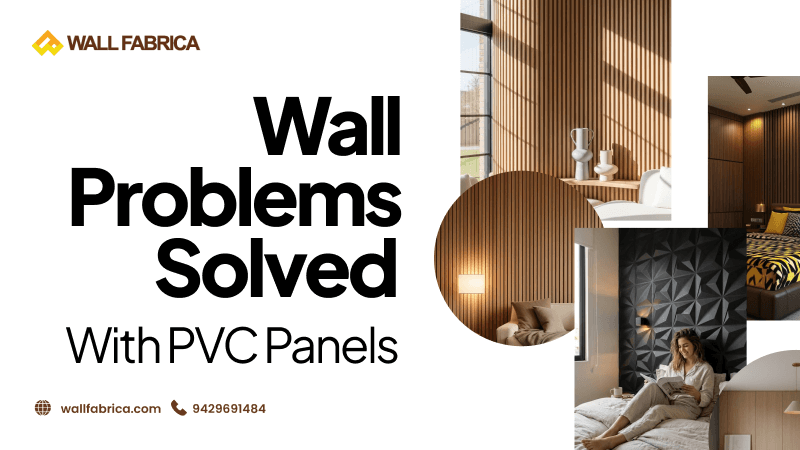 Common Wall Problems Solved With PVC Panels