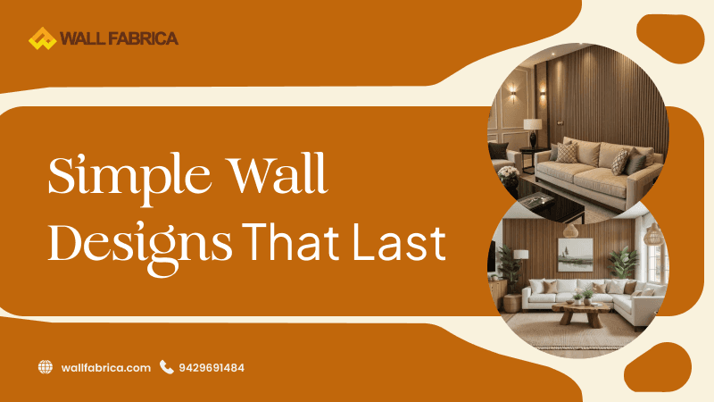 Simple Wall Design Ideas That Never Go Out of Style