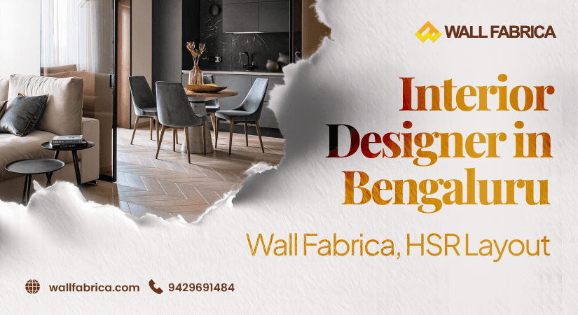 Interior Designer in Bengaluru — Wall Fabrica | HSR Layout &amp; South Bengaluru