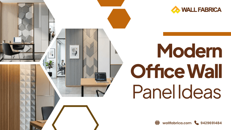 Modern Office Wall Panel Design Ideas for Better Workspaces