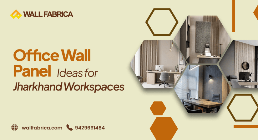 Modern Office Wall Panel Design Ideas That Work for Jharkhand Offices